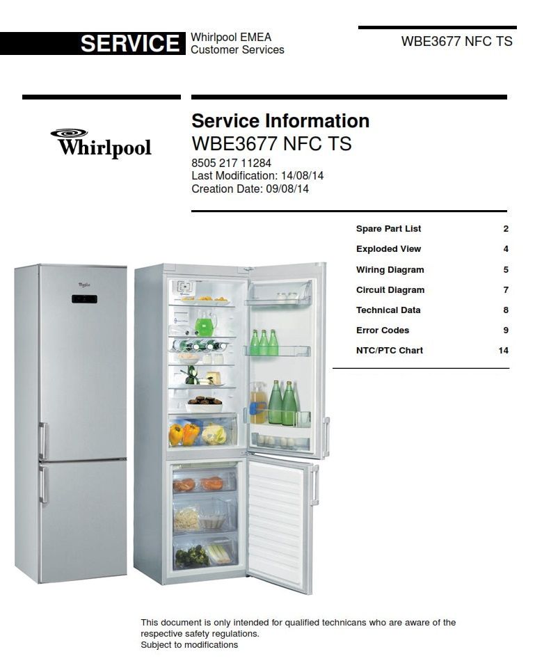 Ремонт холодильников вирпул в москве. Холодильник Whirlpool WBE 3677 NFC TS. Холодильник Whirlpool WBE 3375 NFC TS. Холодильник Вирпул WBE 3322 NFS схема. Холодильник Whirlpool wbr 3712 x запчасти.